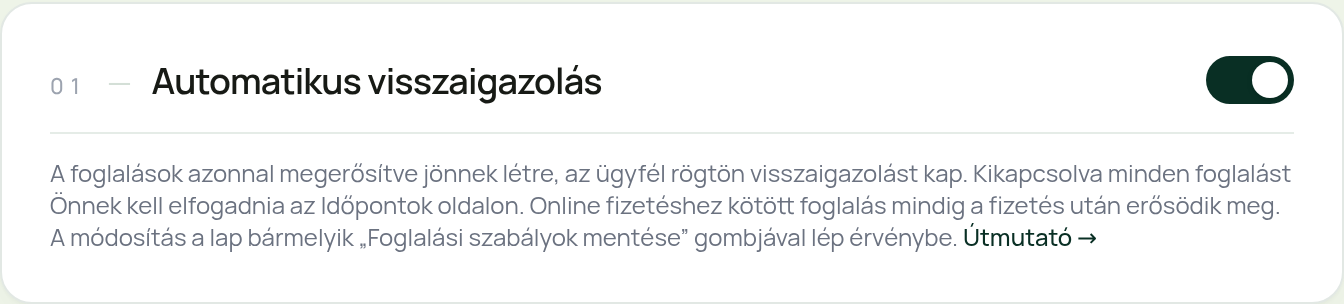 Az Automatikus visszaigazolás kapcsoló a Beállítások → Foglalási szabályok fülön